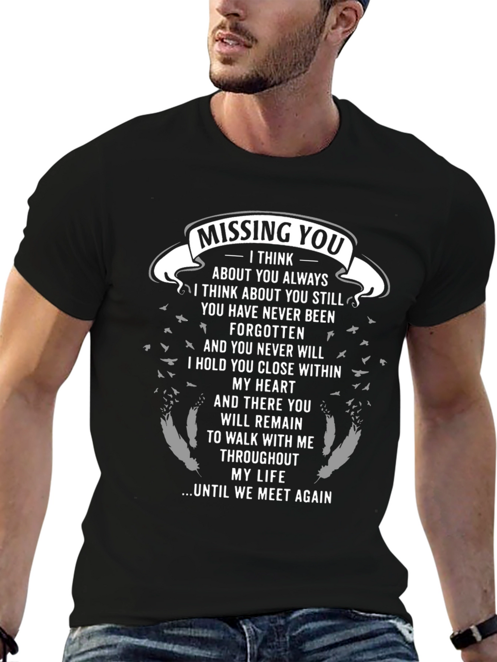 Missing You Remembrance Graphic T-Shirt