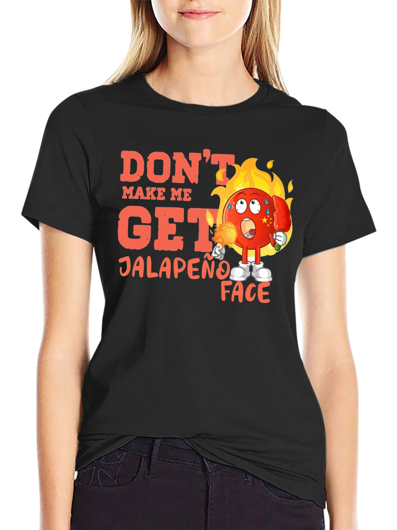 Dont Make Me Get Jalapeno Face Black T-Shirt