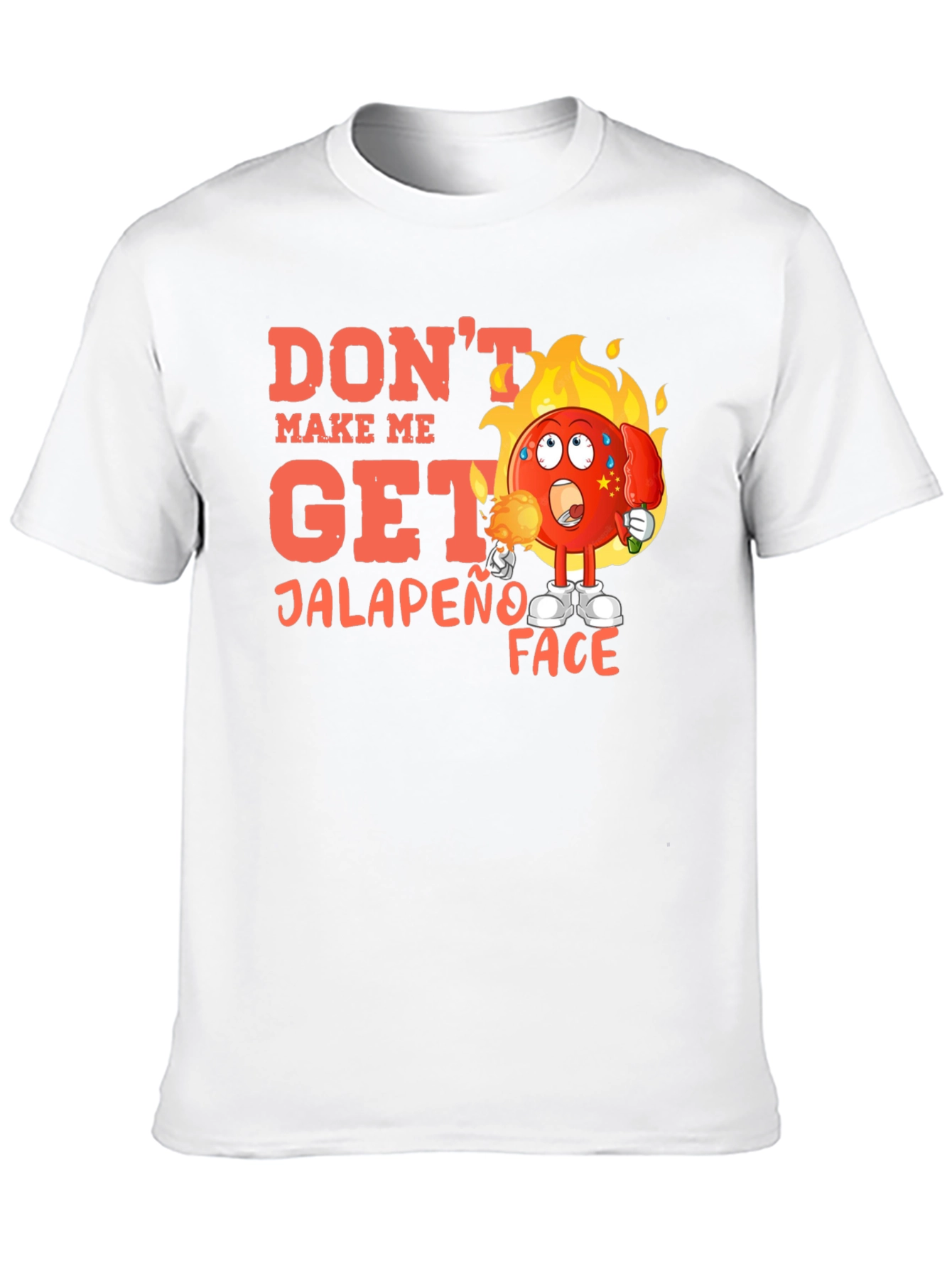 Dont Make Me Get Jalapeno Face Black T-Shirt
