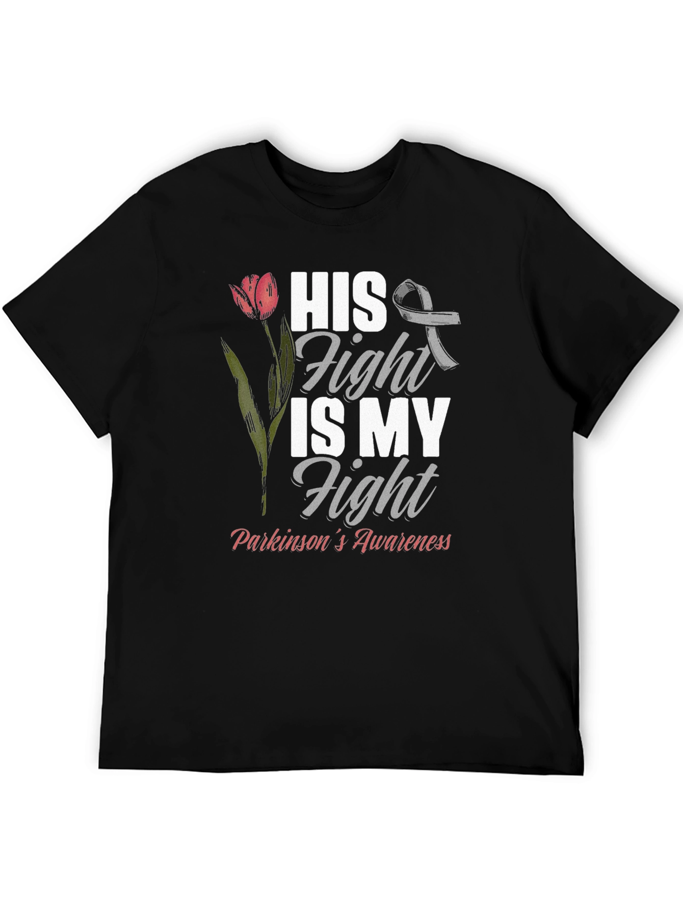 Parkinsons Awareness T-Shirt - His Fight Is My Fight