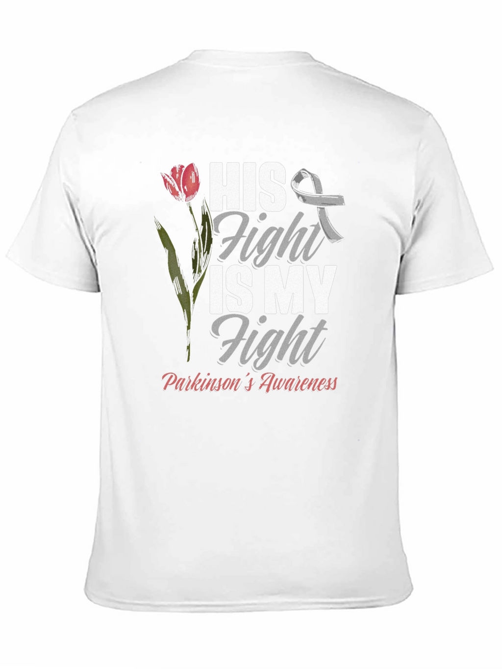 Parkinsons Awareness T-Shirt - His Fight Is My Fight