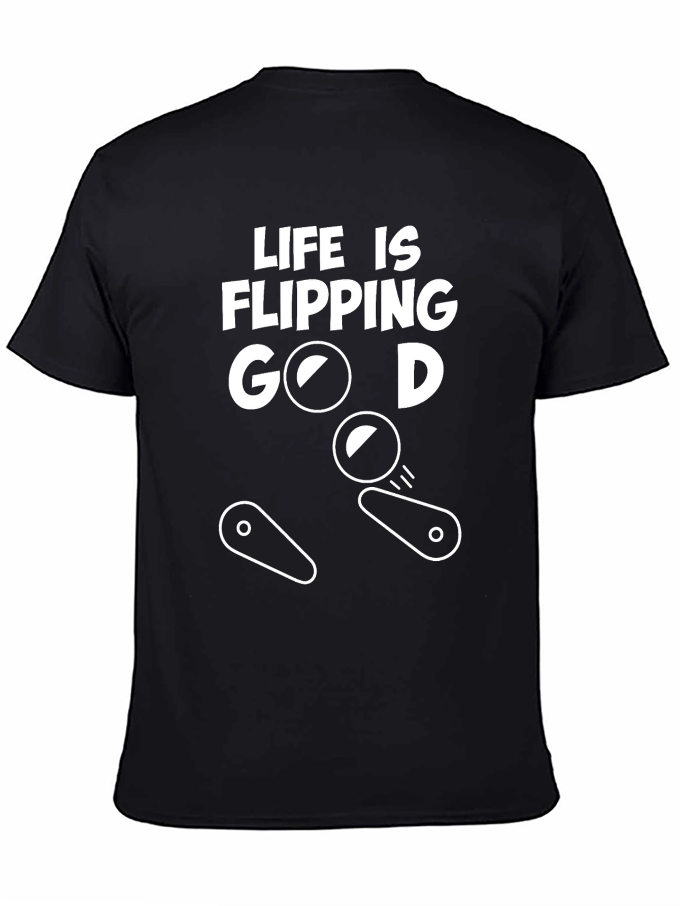 Life is Flipping Good T-Shirt - Pinball Design