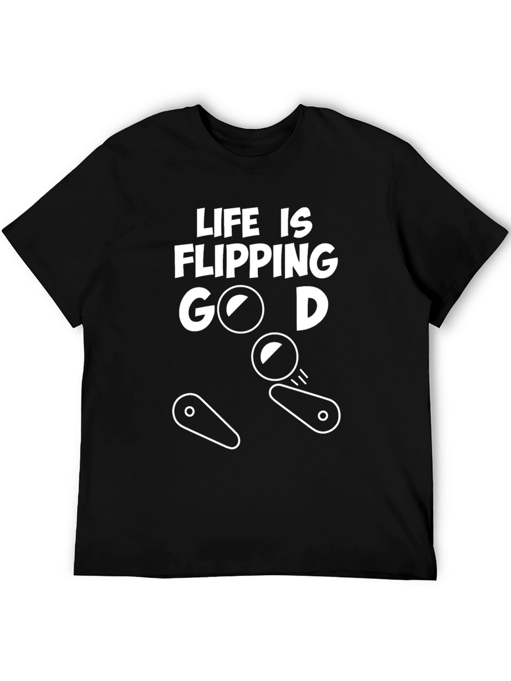 Life is Flipping Good T-Shirt - Pinball Design