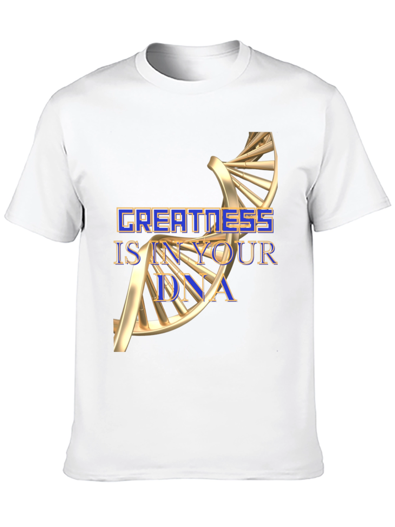 Greatness DNA Graphic T-Shirt - Motivational Tee