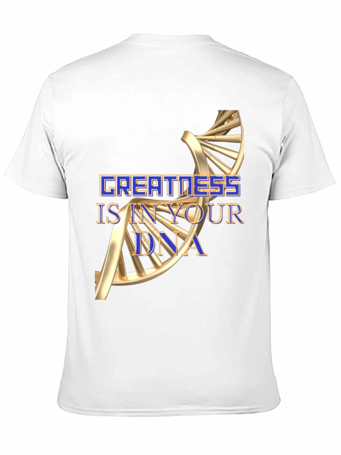 Greatness DNA Graphic T-Shirt - Motivational Tee