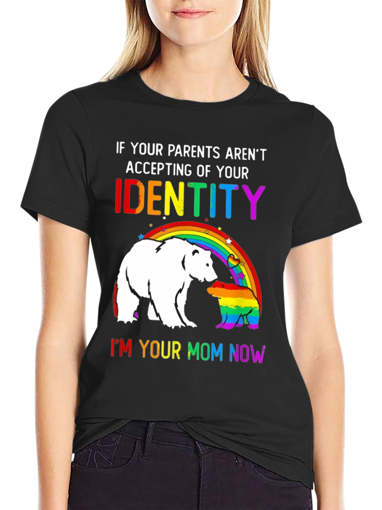 LGBT Pride Bear T-Shirt - Im Your Mom Now