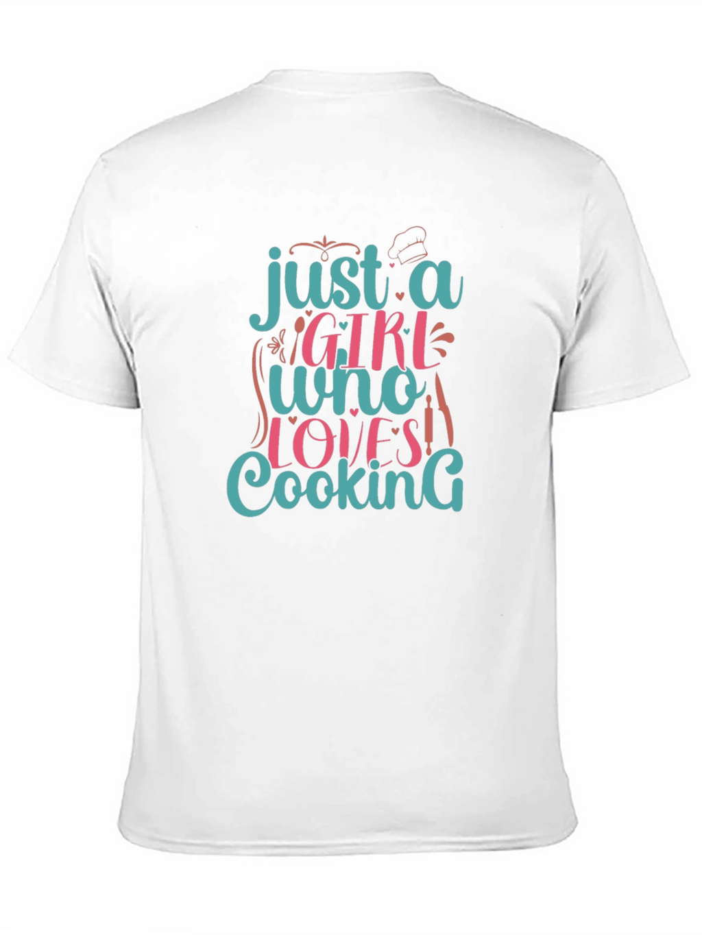 Just A Girl Who Loves Cooking Graphic T-Shirt