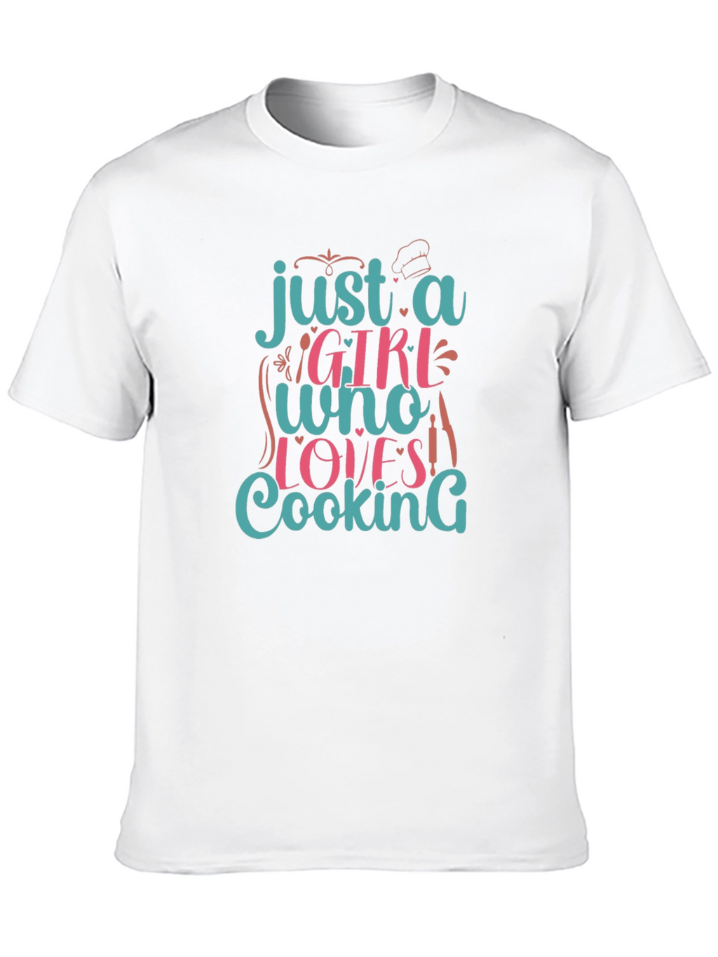 Just A Girl Who Loves Cooking Graphic T-Shirt