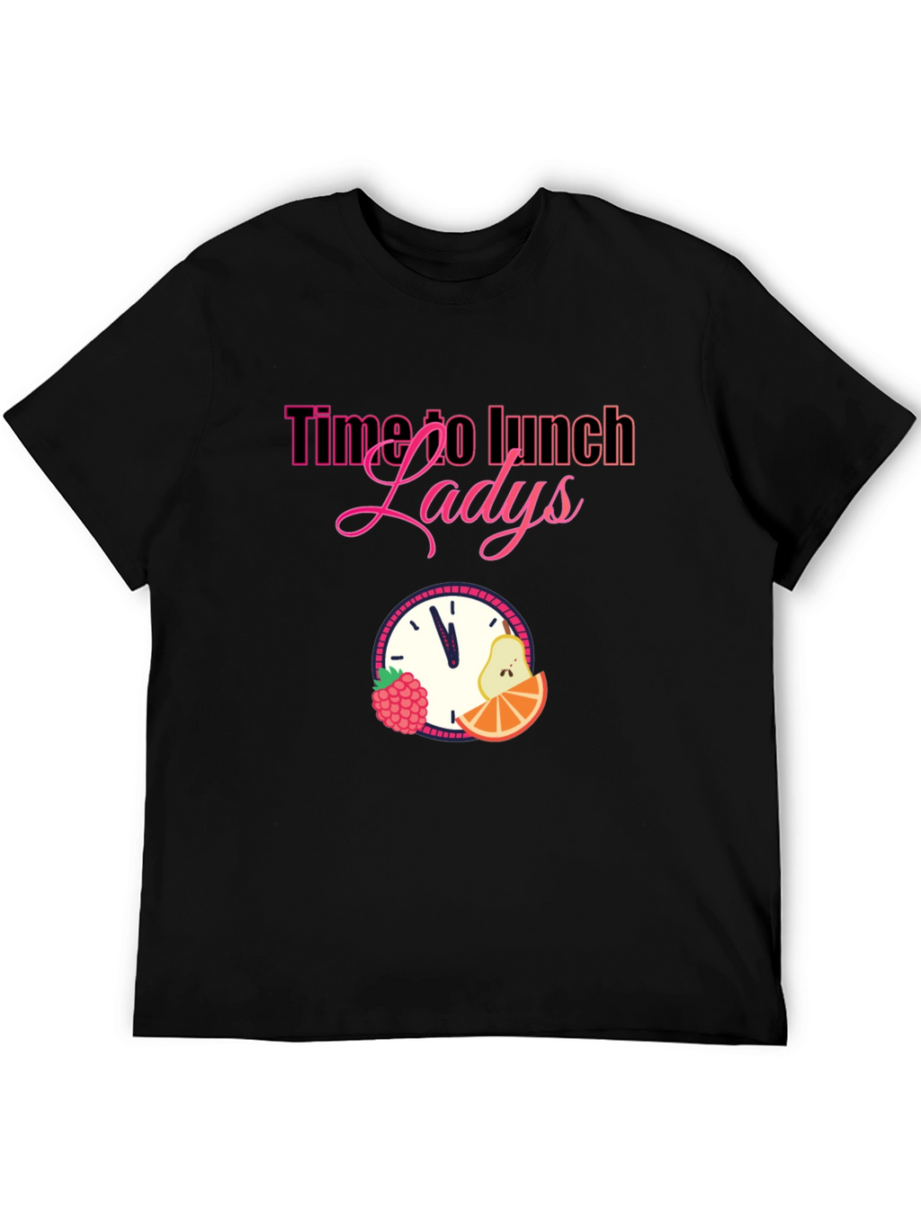 Time to Lunch Ladies Graphic T-Shirt