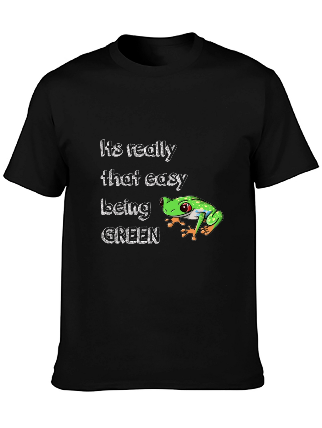 Its Easy Being Green Frog T-Shirt