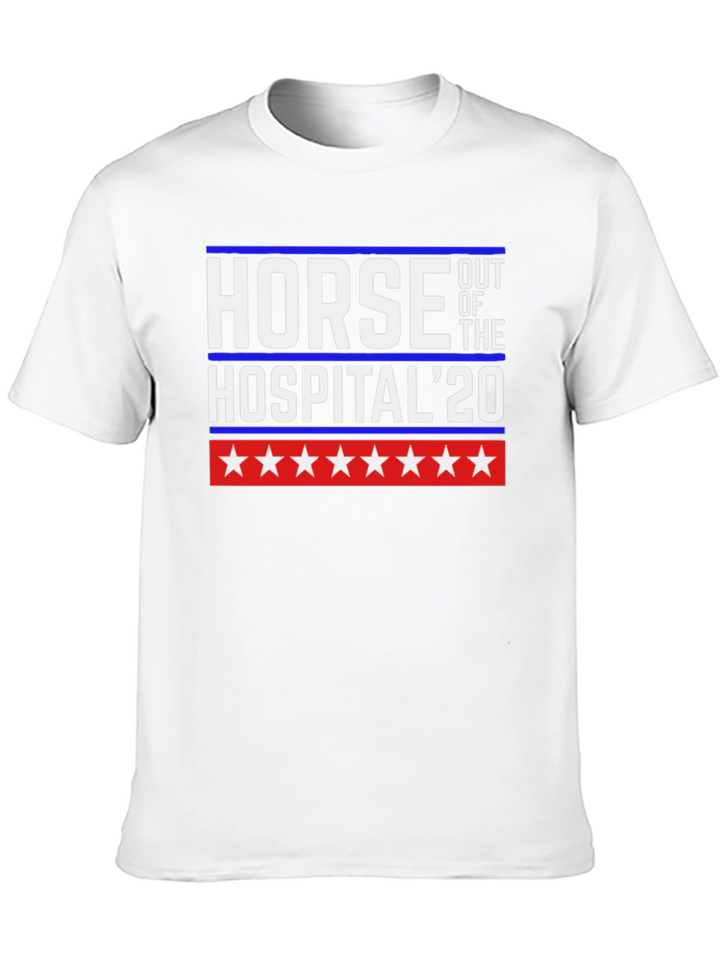 Horse Out of The Hospital 20 T-Shirt