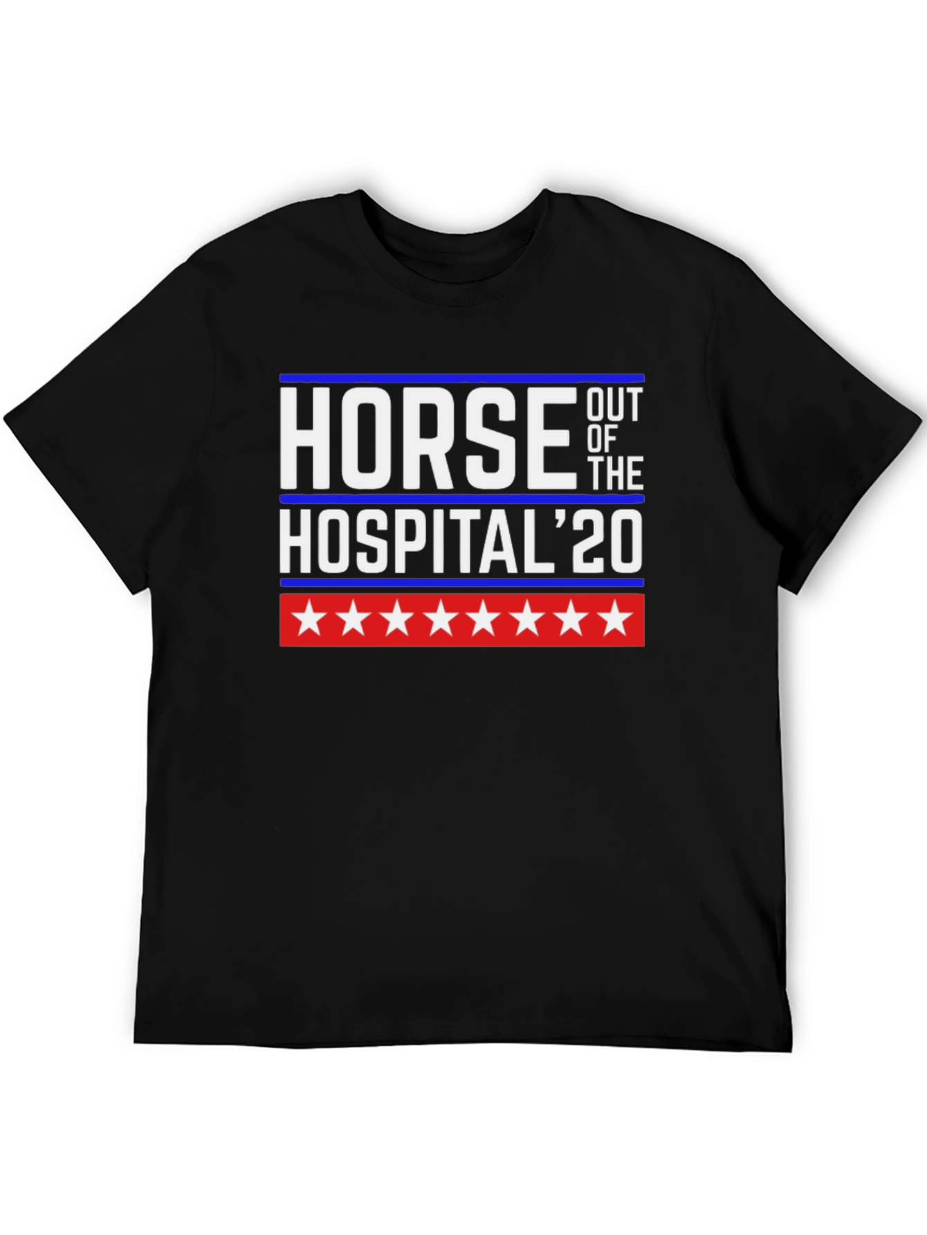 Horse Out of The Hospital 20 T-Shirt