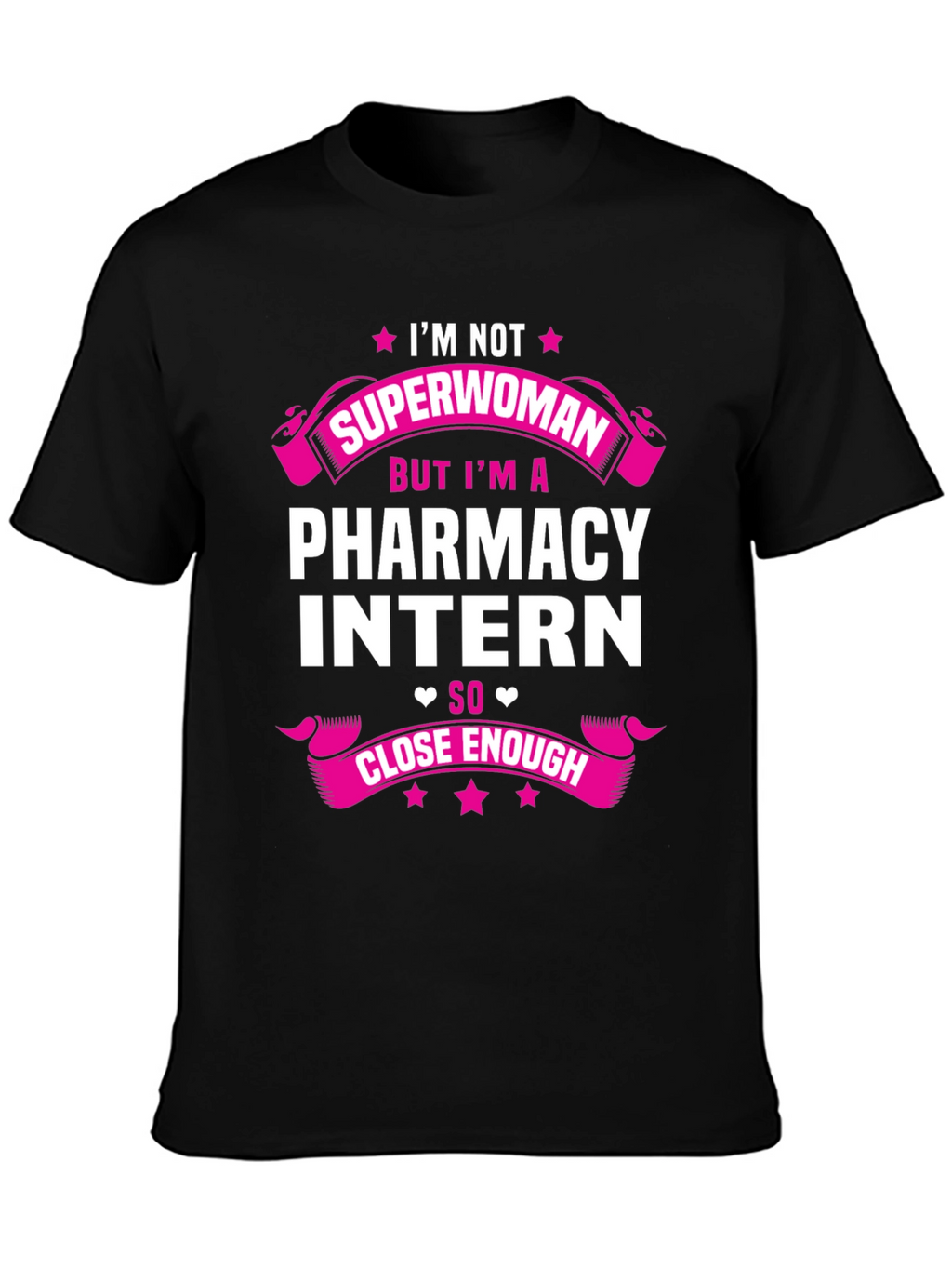 Pharmacy Intern Graphic Tee - Superwoman Alternative
