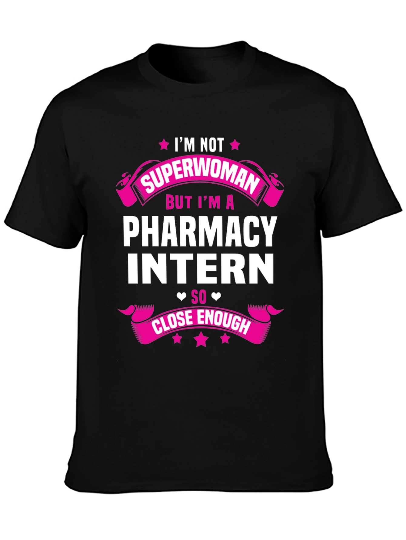 Pharmacy Intern Graphic Tee - Superwoman Alternative