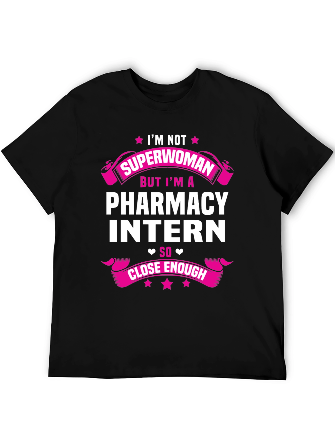Pharmacy Intern Graphic Tee - Superwoman Alternative