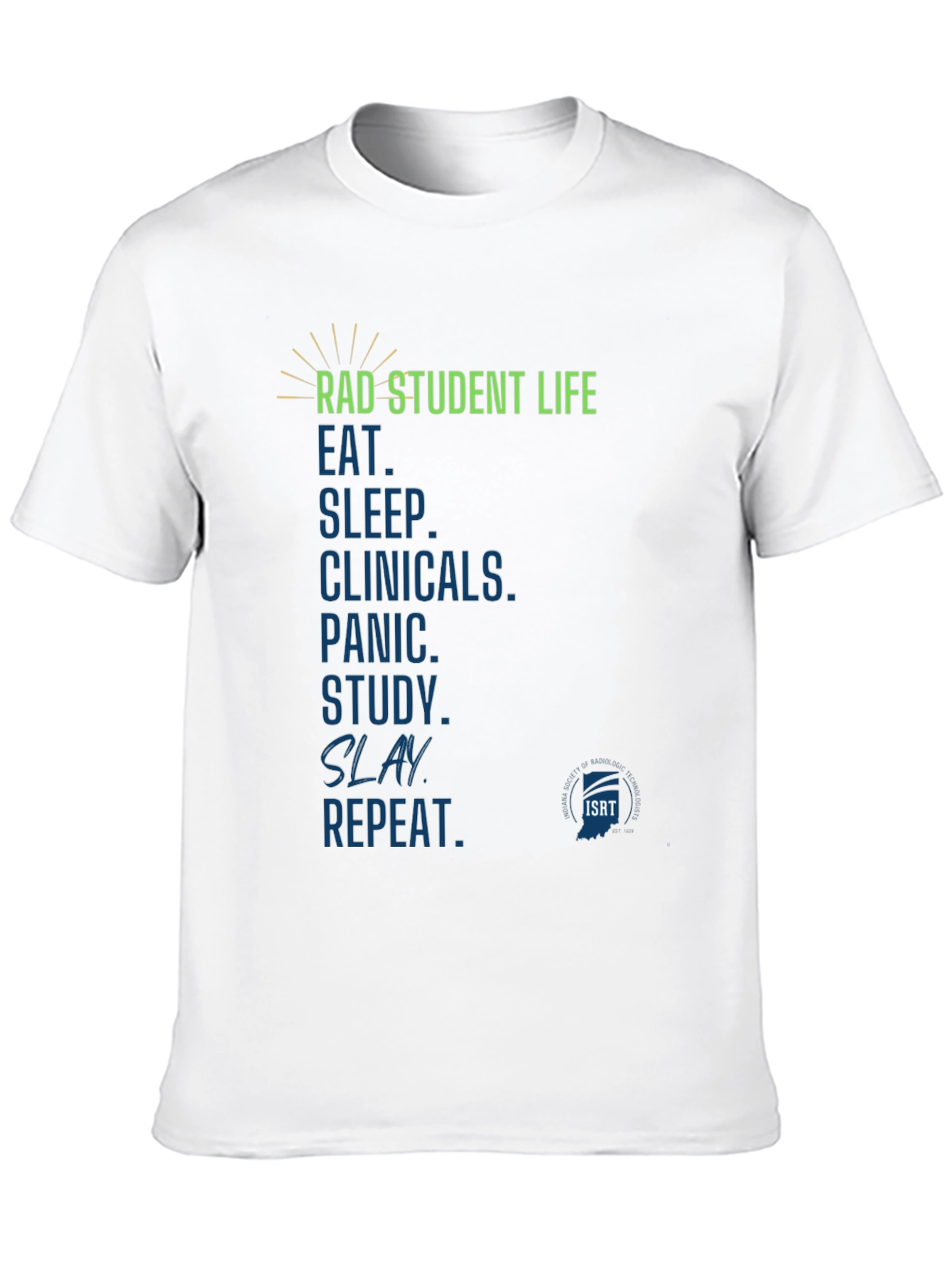 Rad Student Life T-Shirt - Radiography Student Tee