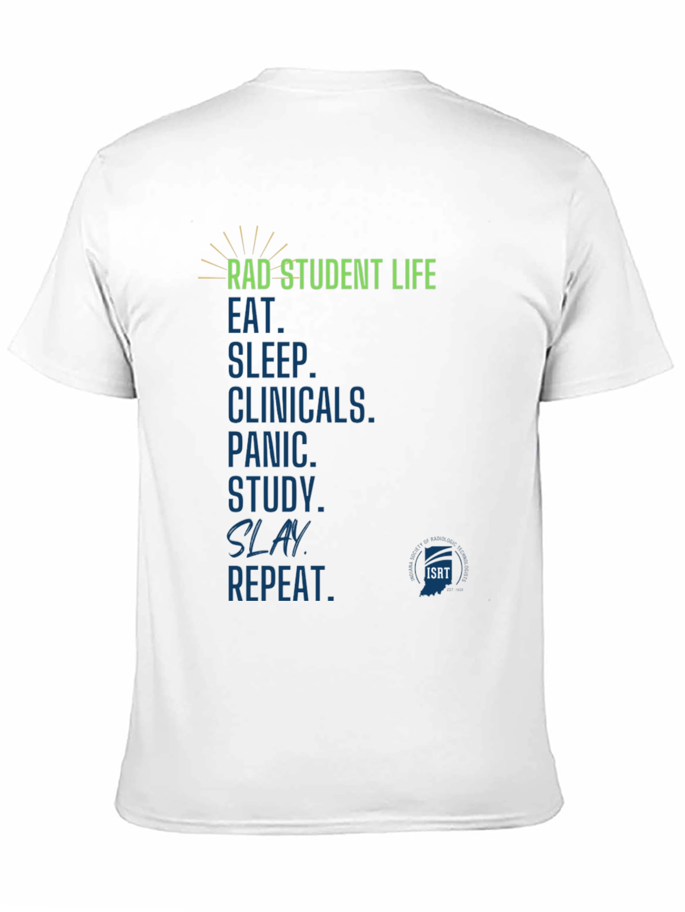 Rad Student Life T-Shirt - Radiography Student Tee
