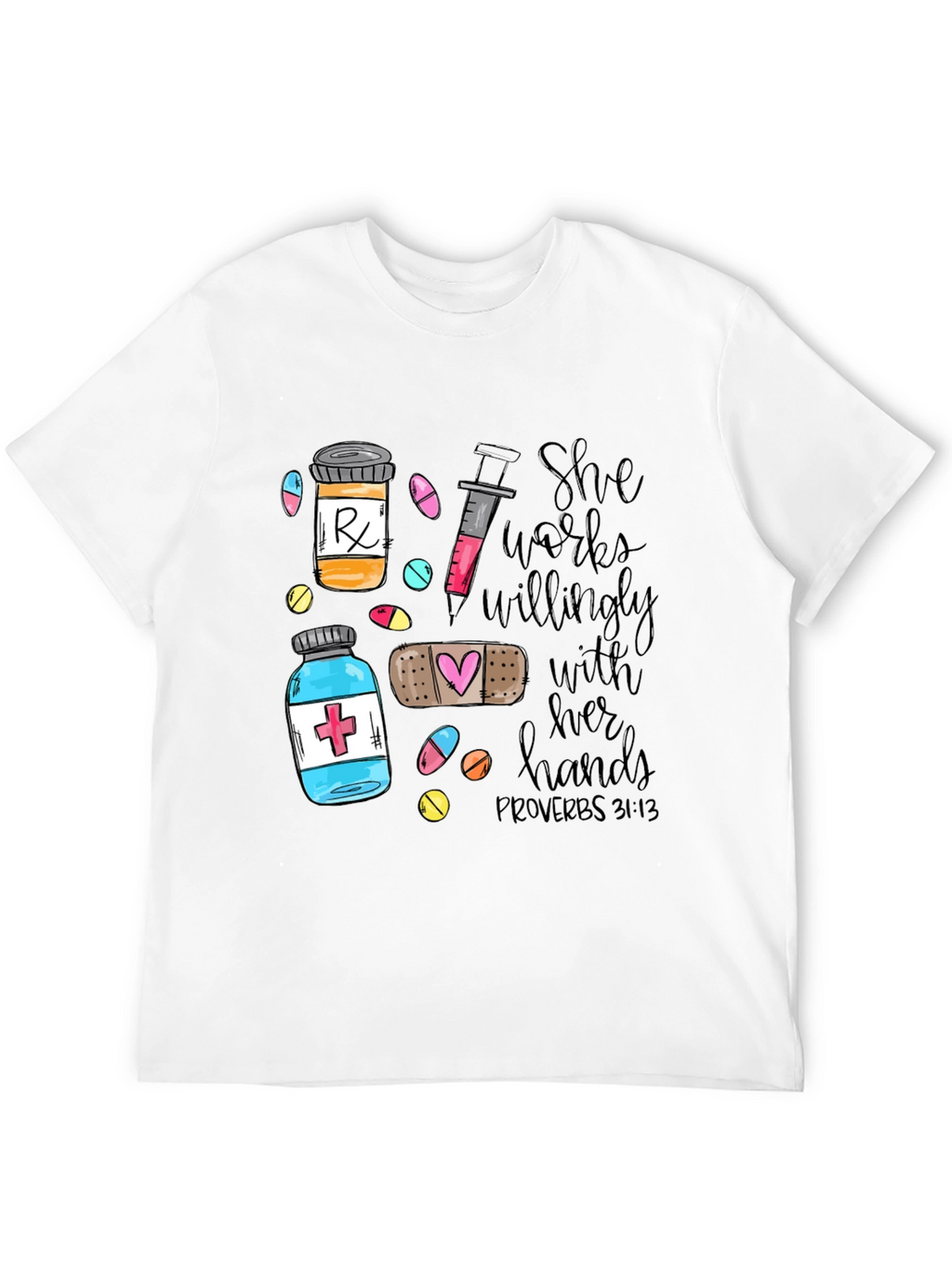 Nurse Proverbs Graphic Tee - She Works Willingly