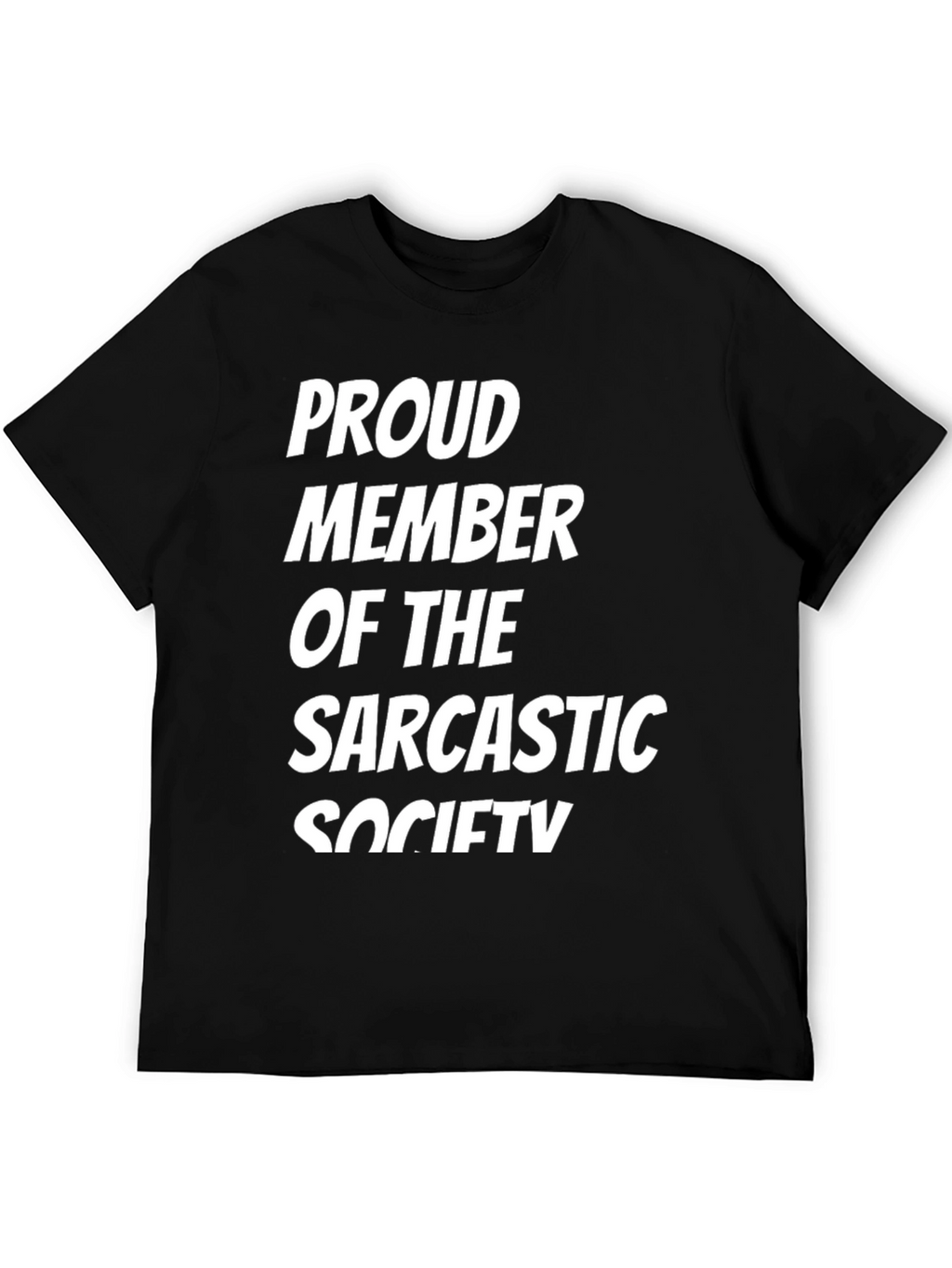 Sarcastic Society Tee - Mens Black Graphic T-Shirt