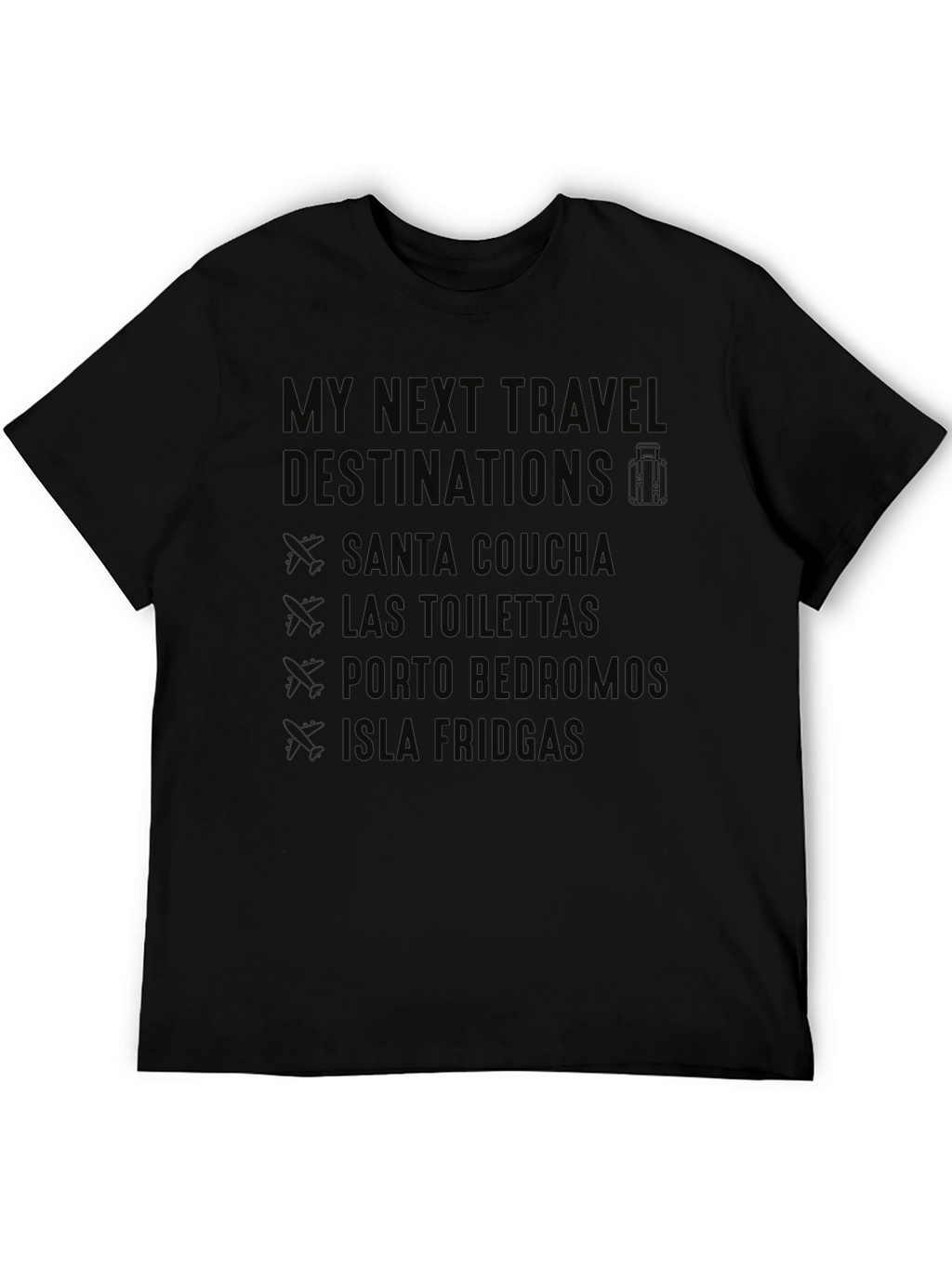 Funny Travel Destination T-Shirt