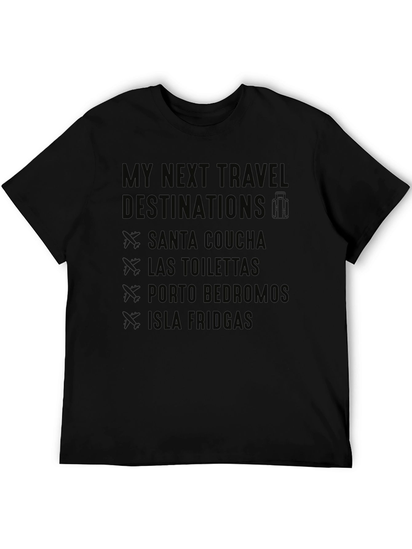 Funny Travel Destination T-Shirt