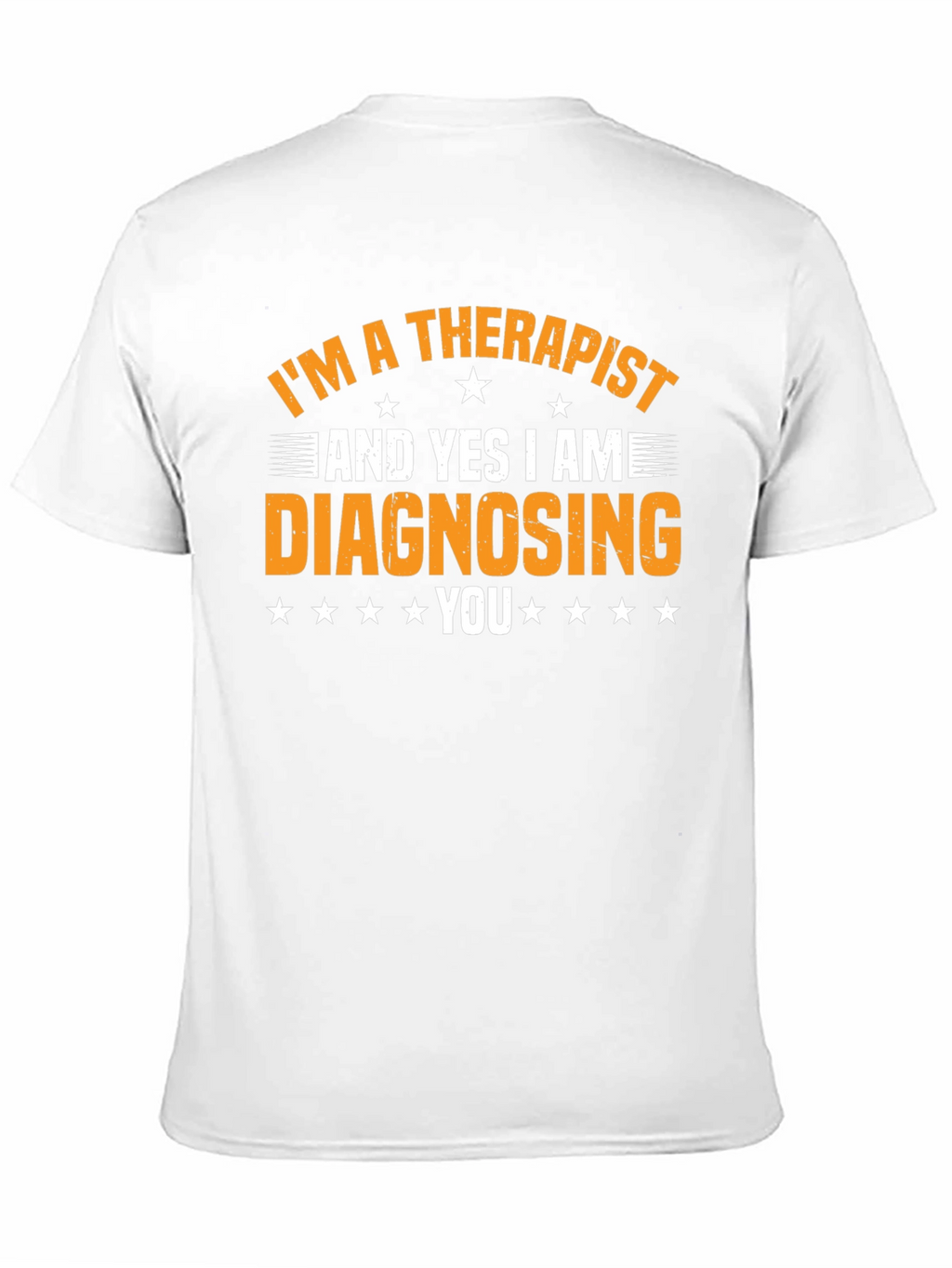 Therapist Diagnosing Funny Graphic Tee