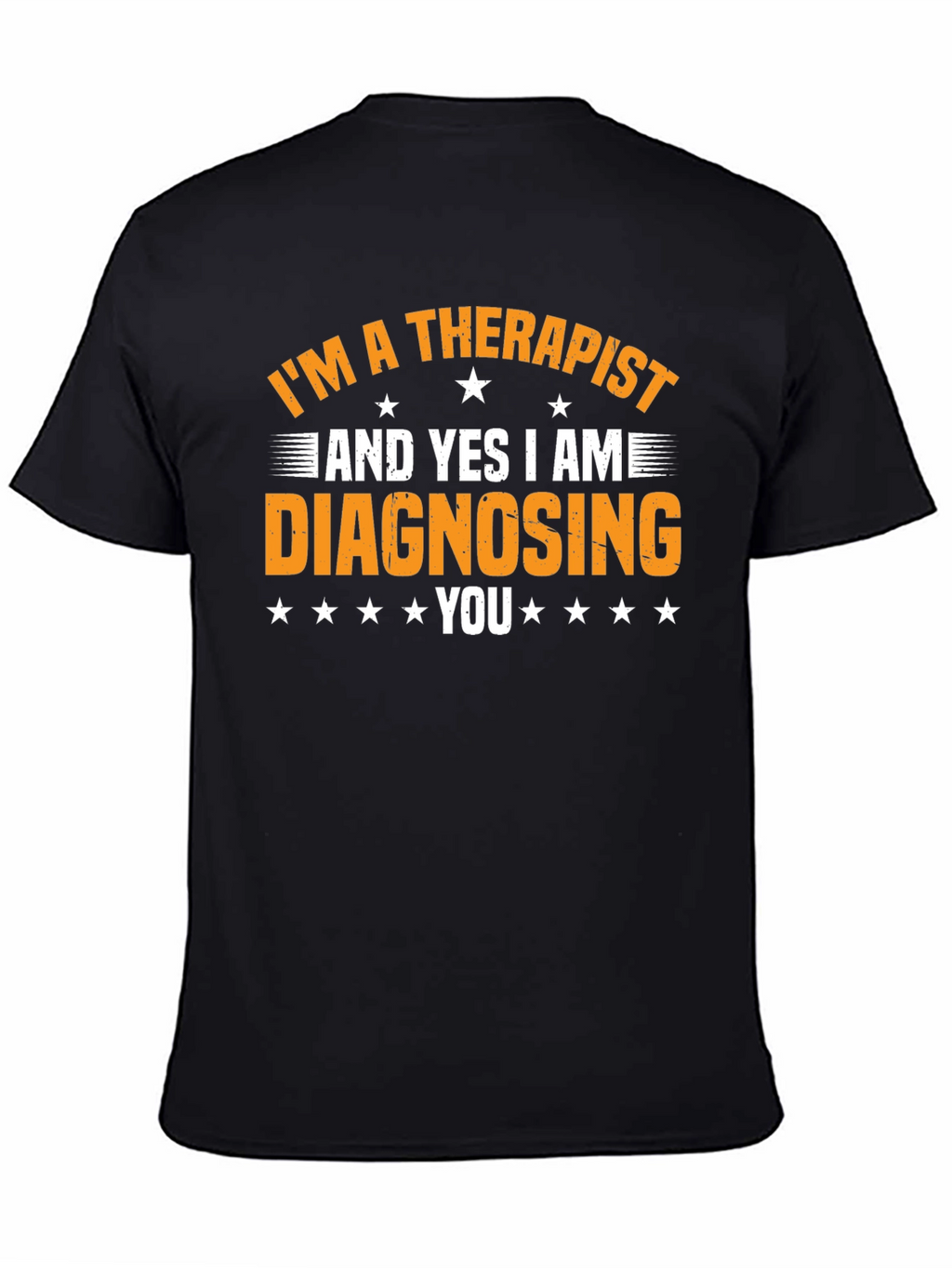 Therapist Diagnosing Funny Graphic Tee