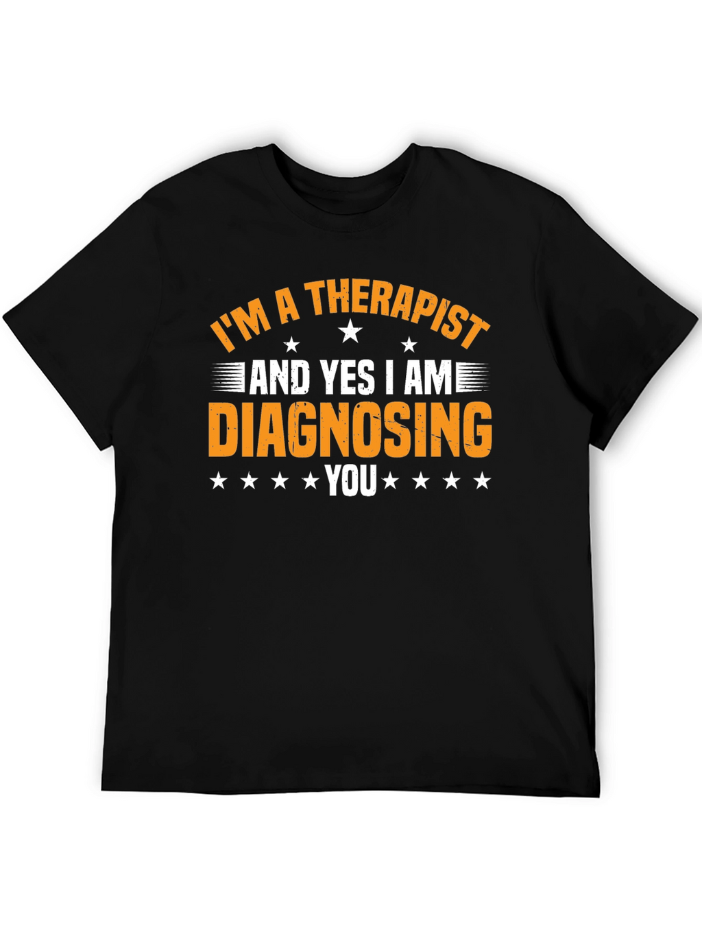 Therapist Diagnosing Funny Graphic Tee