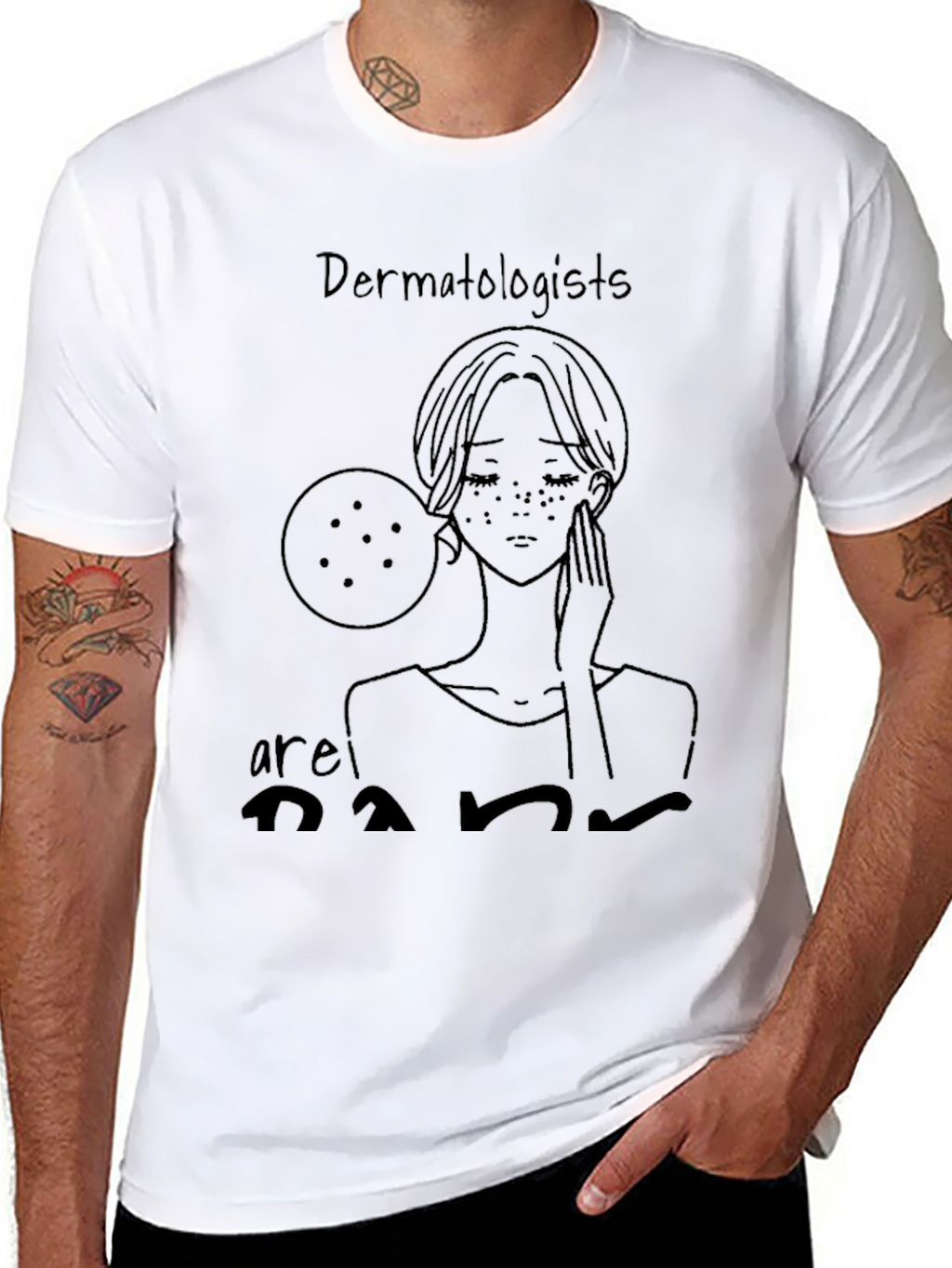 Dermatologist Humor T-Shirt - Black Tee