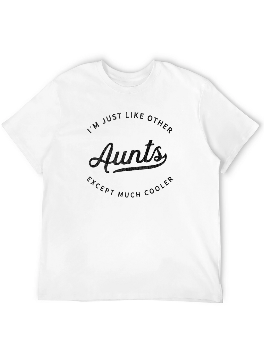 Cool Aunt T-Shirt - Funny Auntie Gift