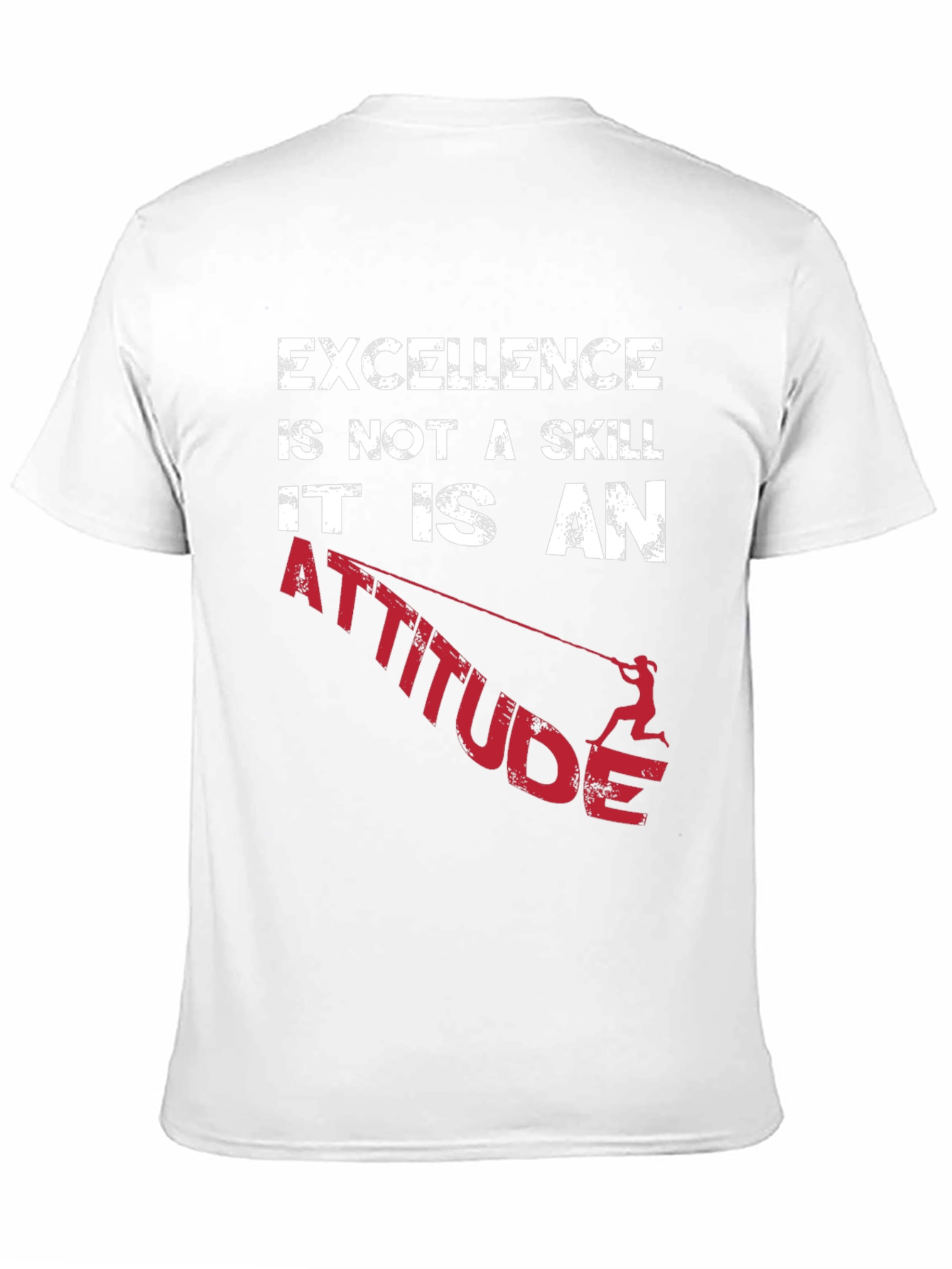Excellence is an Attitude Graphic T-Shirt