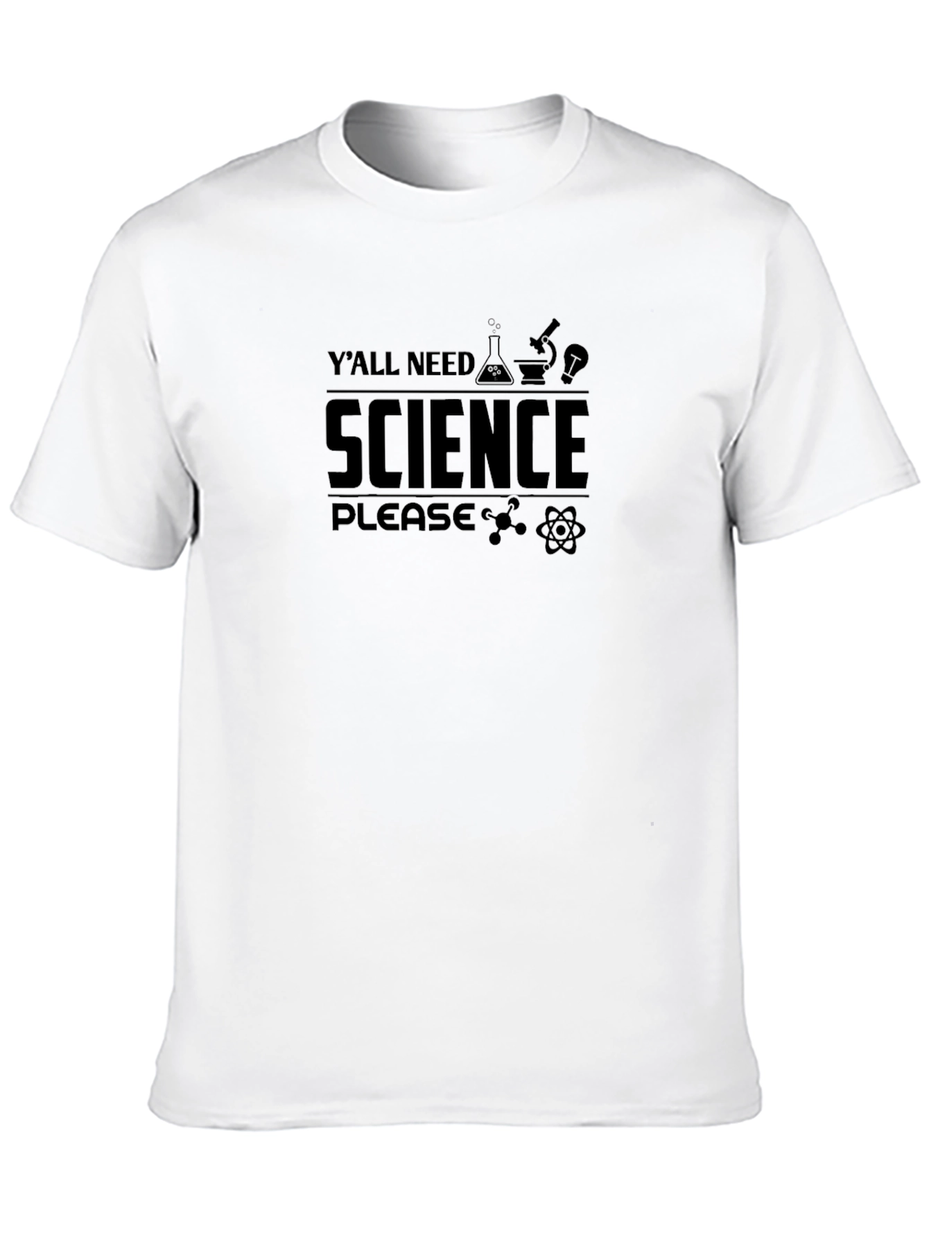 Yall Need Science Please T-Shirt - Black
