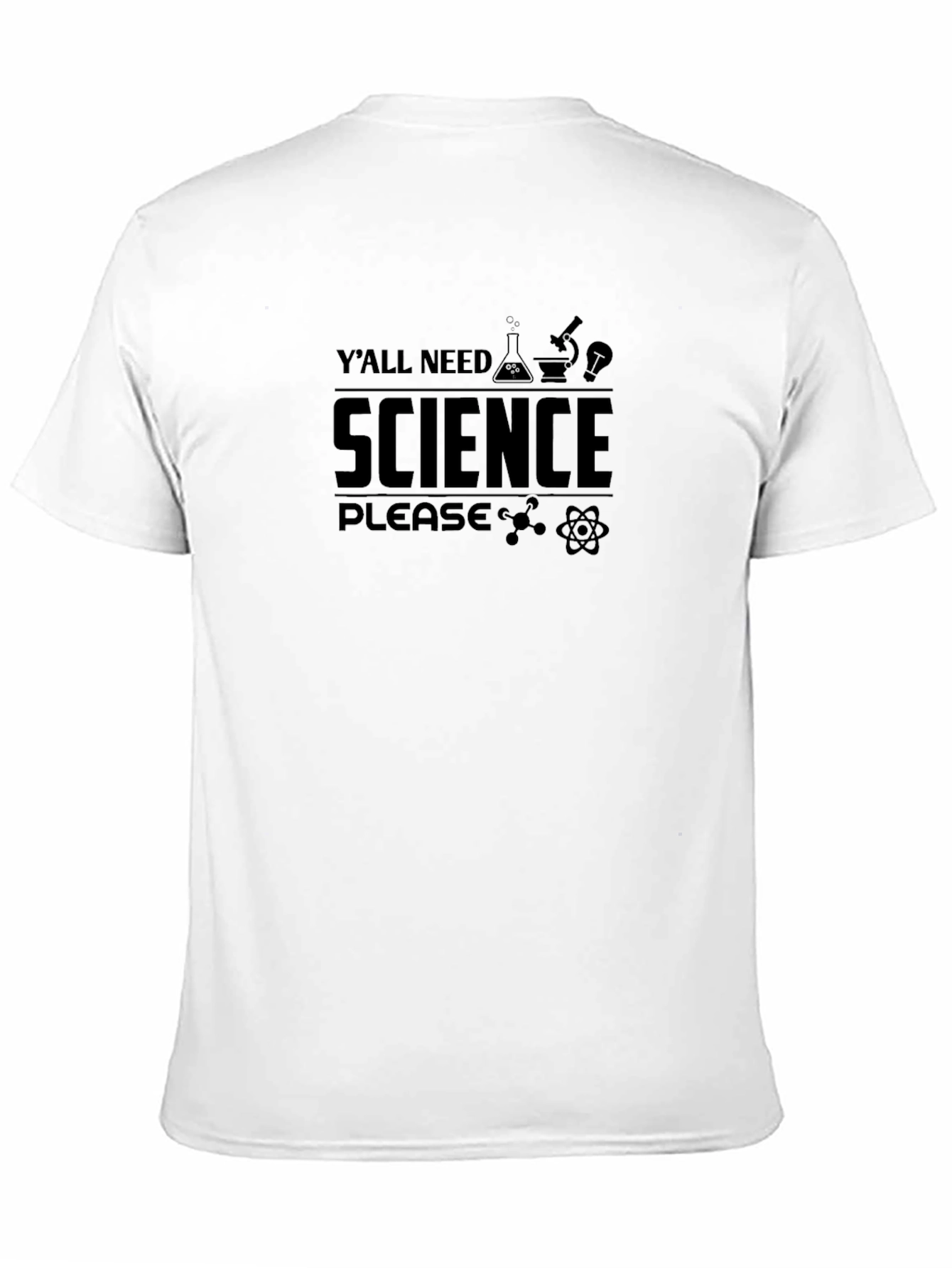 Yall Need Science Please T-Shirt - Black