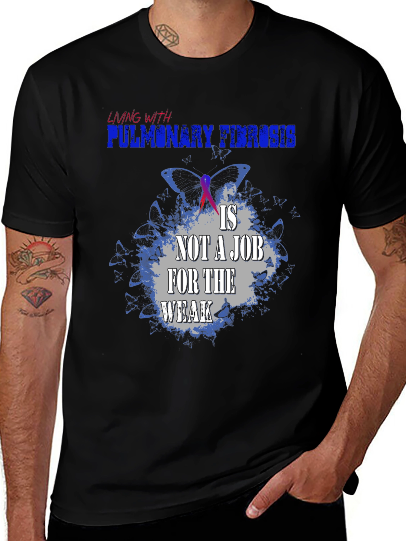 Pulmonary Fibrosis Awareness T-Shirt - Not a Job for the Weak