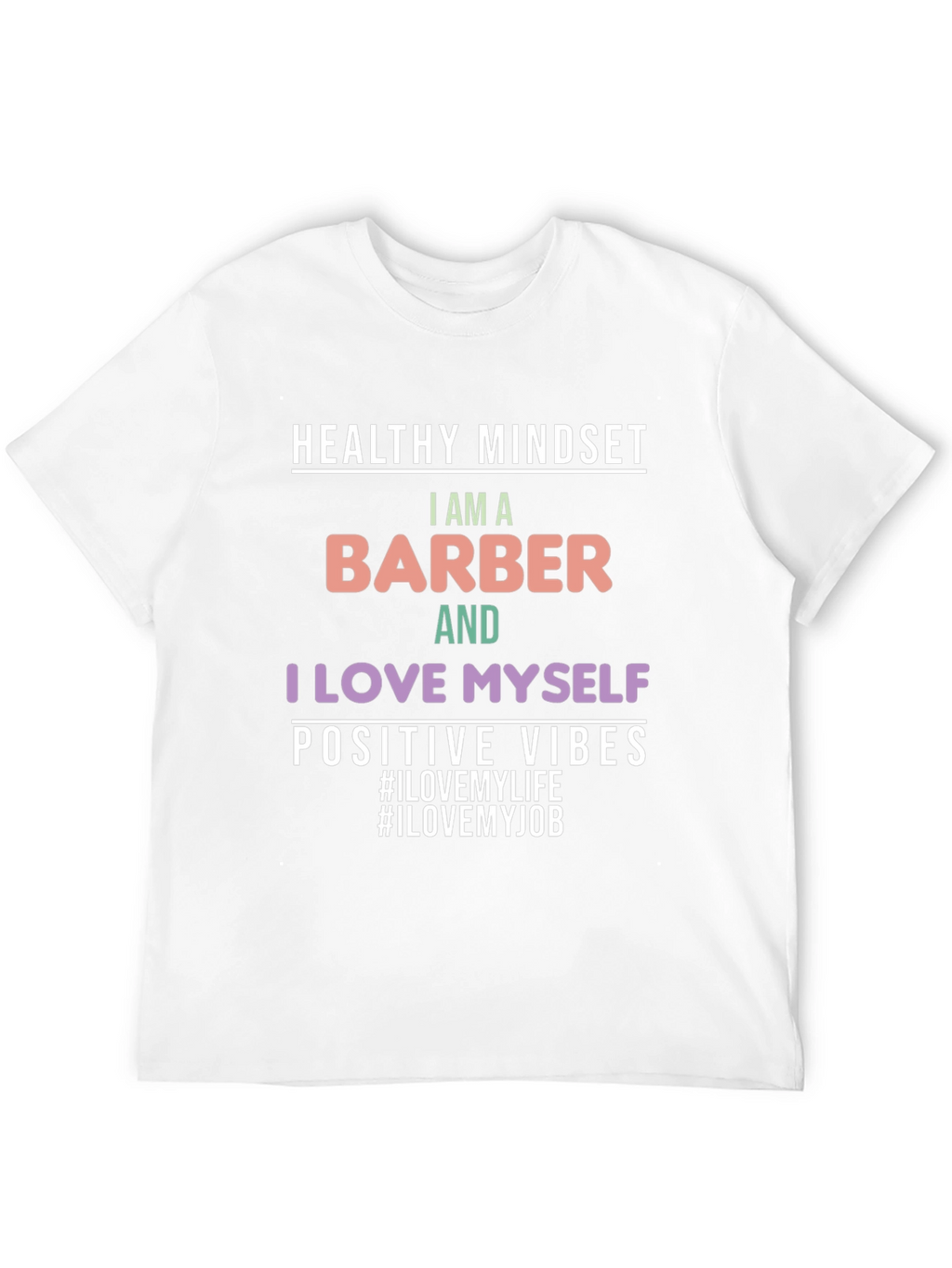 Barber Pride T-Shirt - Healthy Mindset Positive Vibes