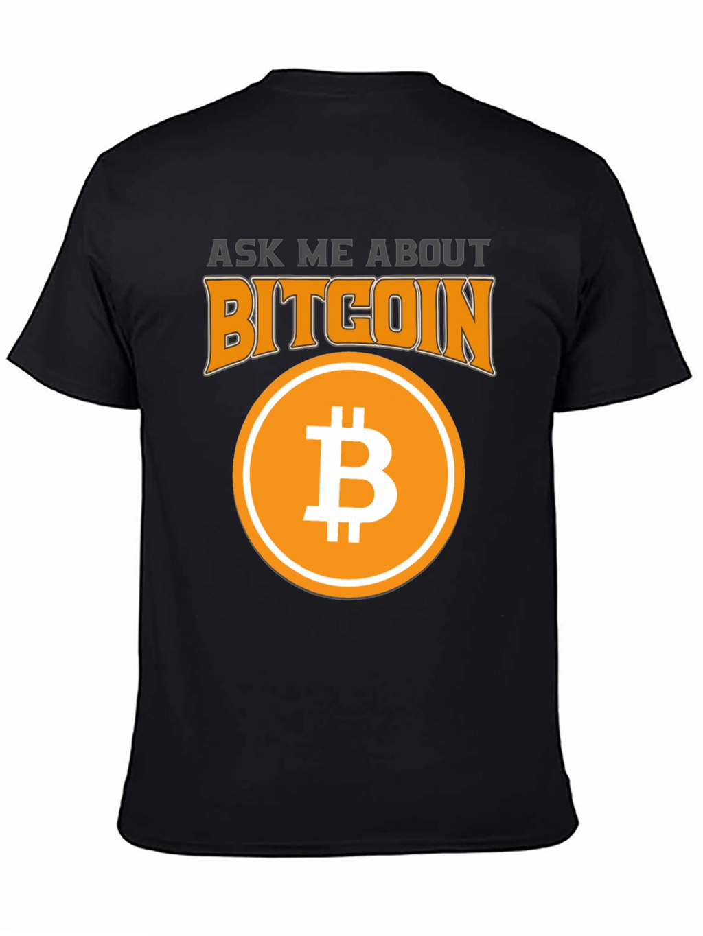 Ask Me About Bitcoin Black Graphic Tee