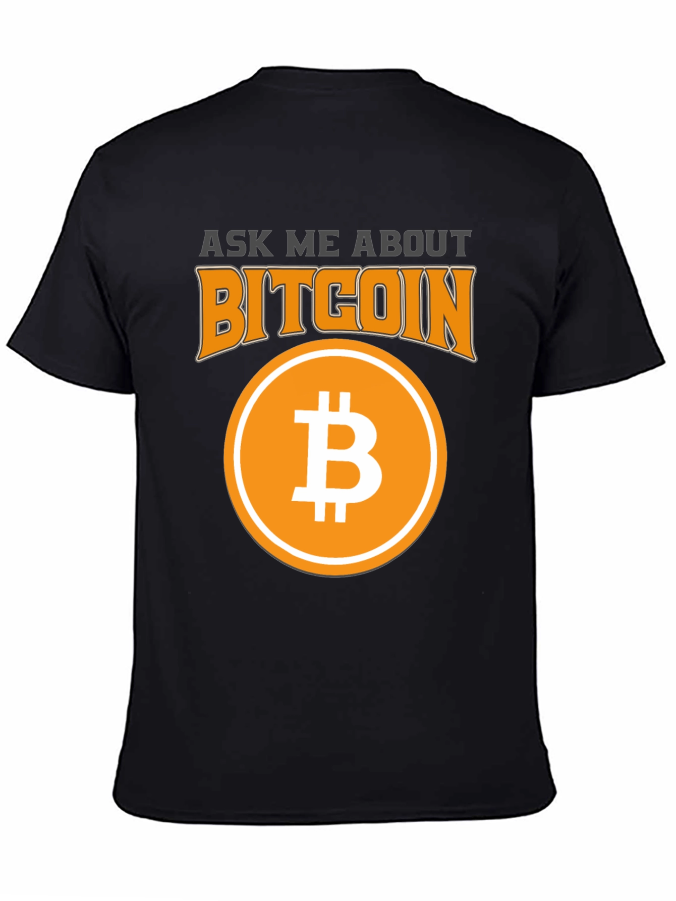 Ask Me About Bitcoin Black Graphic Tee