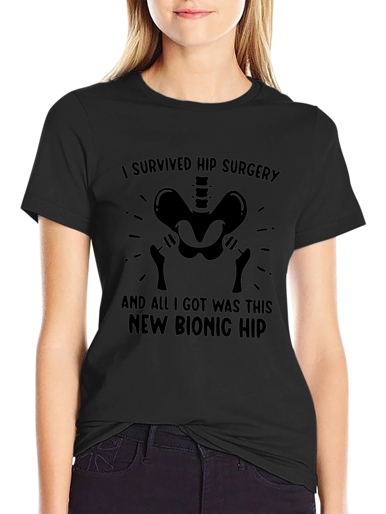Hip Surgery Survivor Bionic Hip T-Shirt
