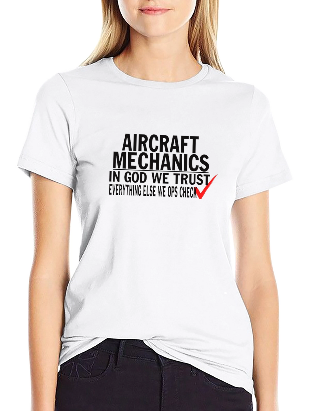 Aircraft Mechanics In God We Trust T-Shirt