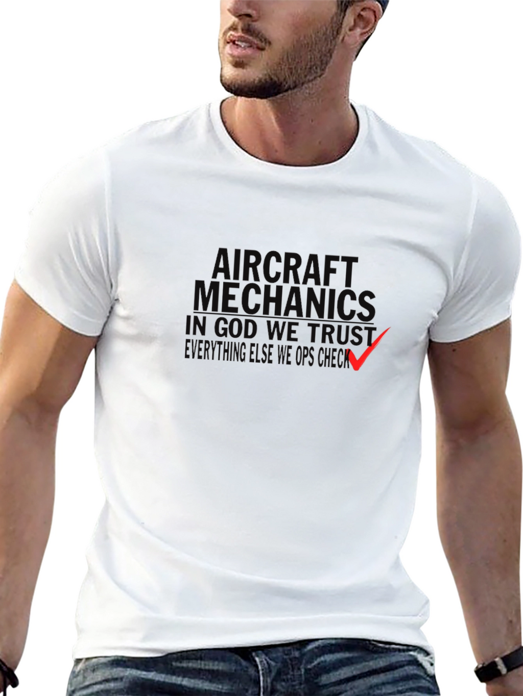 Aircraft Mechanics In God We Trust T-Shirt