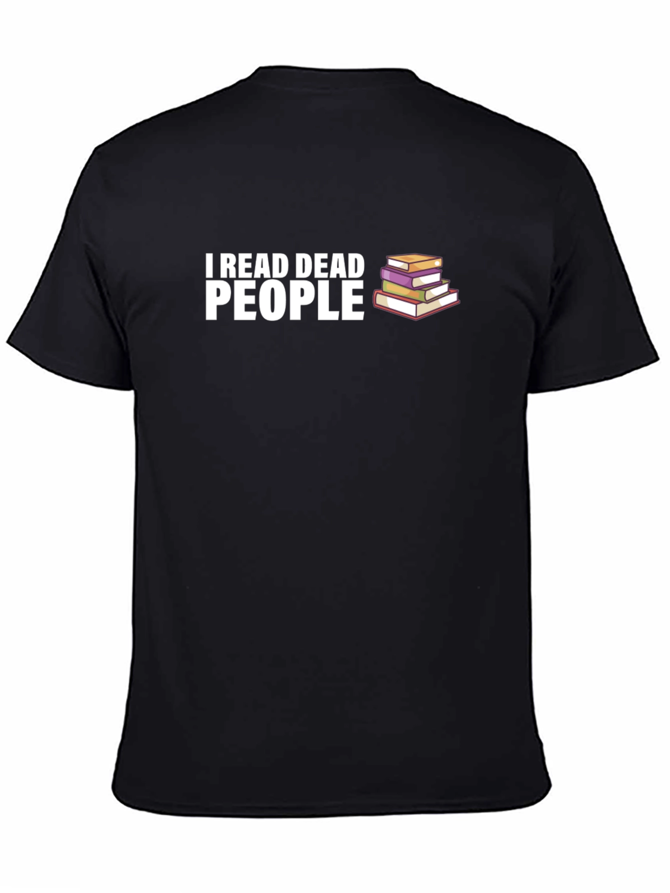 I Read Dead People T-Shirt - Book Lover Tee