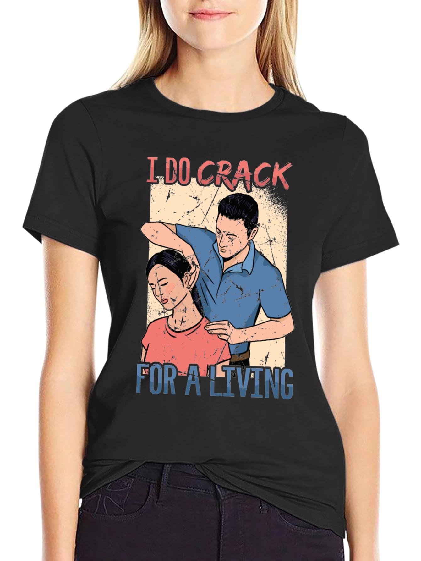 Chiropractor I DO CRACK Black T-Shirt