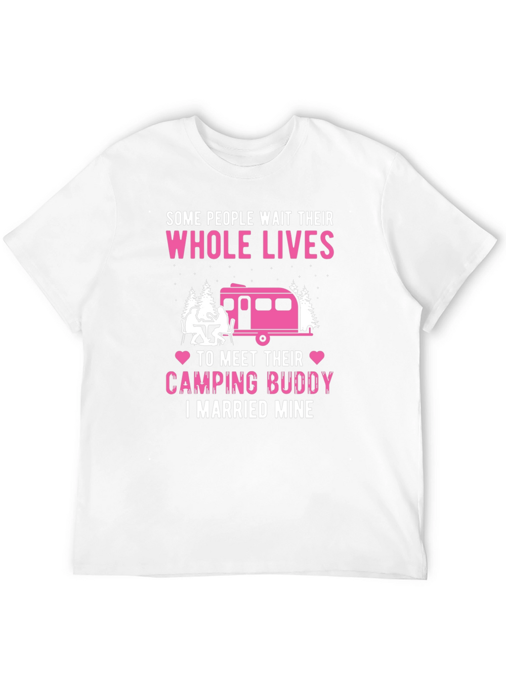 Camping Buddy Married Mine Graphic Tee