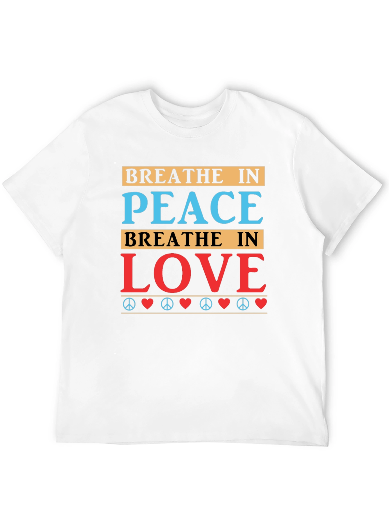 Breathe in Peace Love Graphic T-Shirt