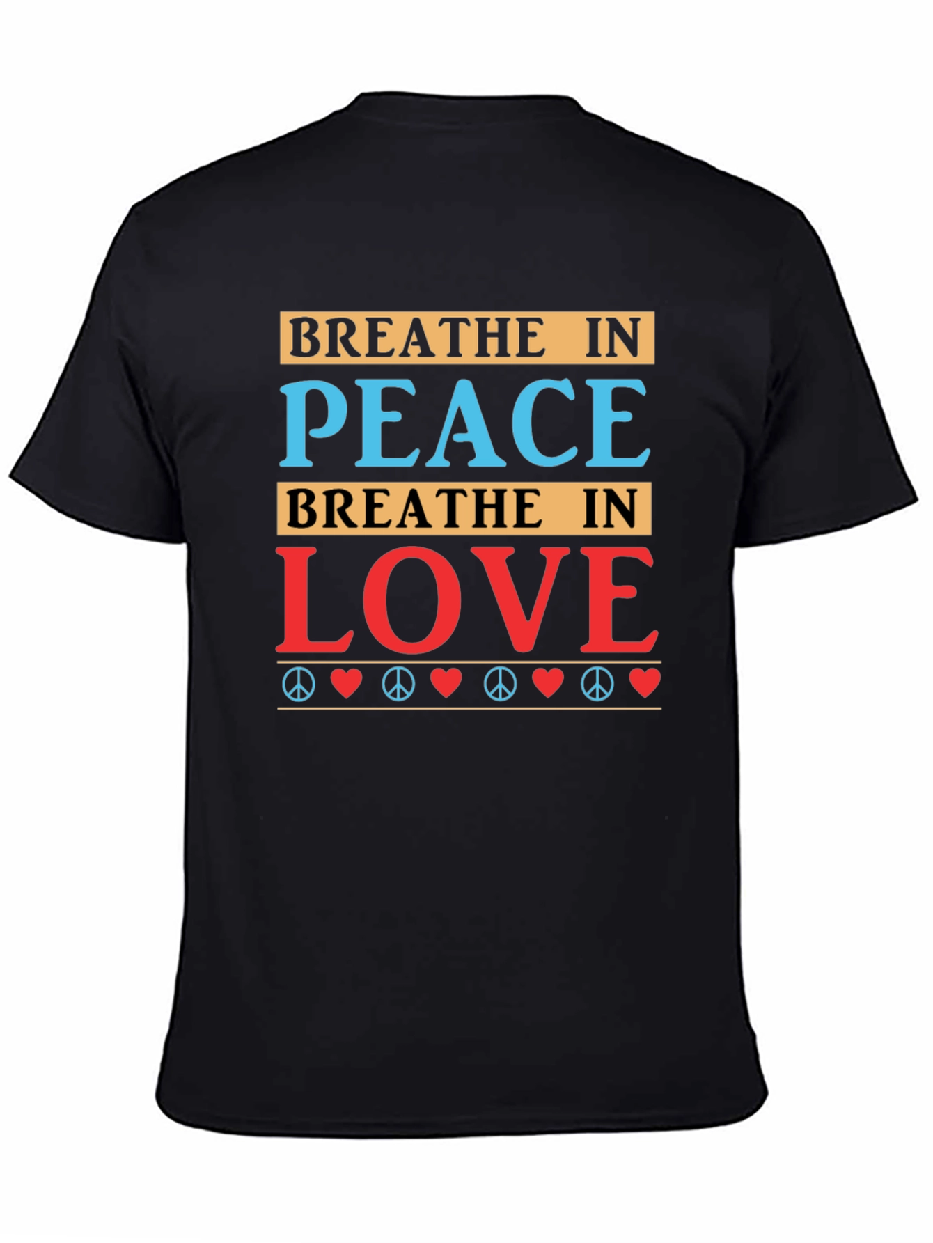 Breathe in Peace Love Graphic T-Shirt