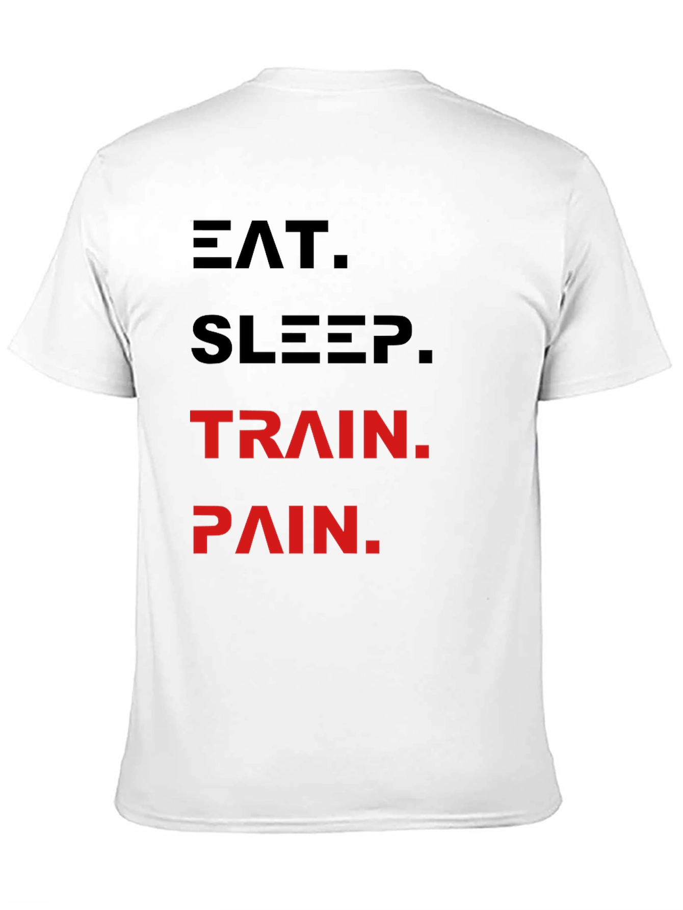 Eat Sleep Train Pain Black T-Shirt