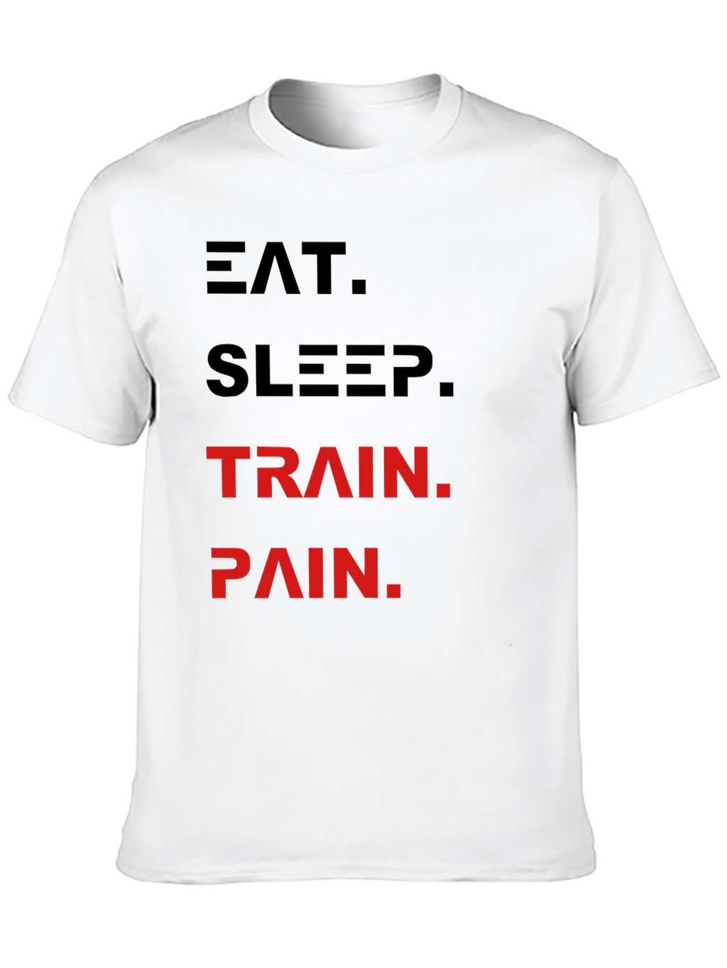 Eat Sleep Train Pain Black T-Shirt