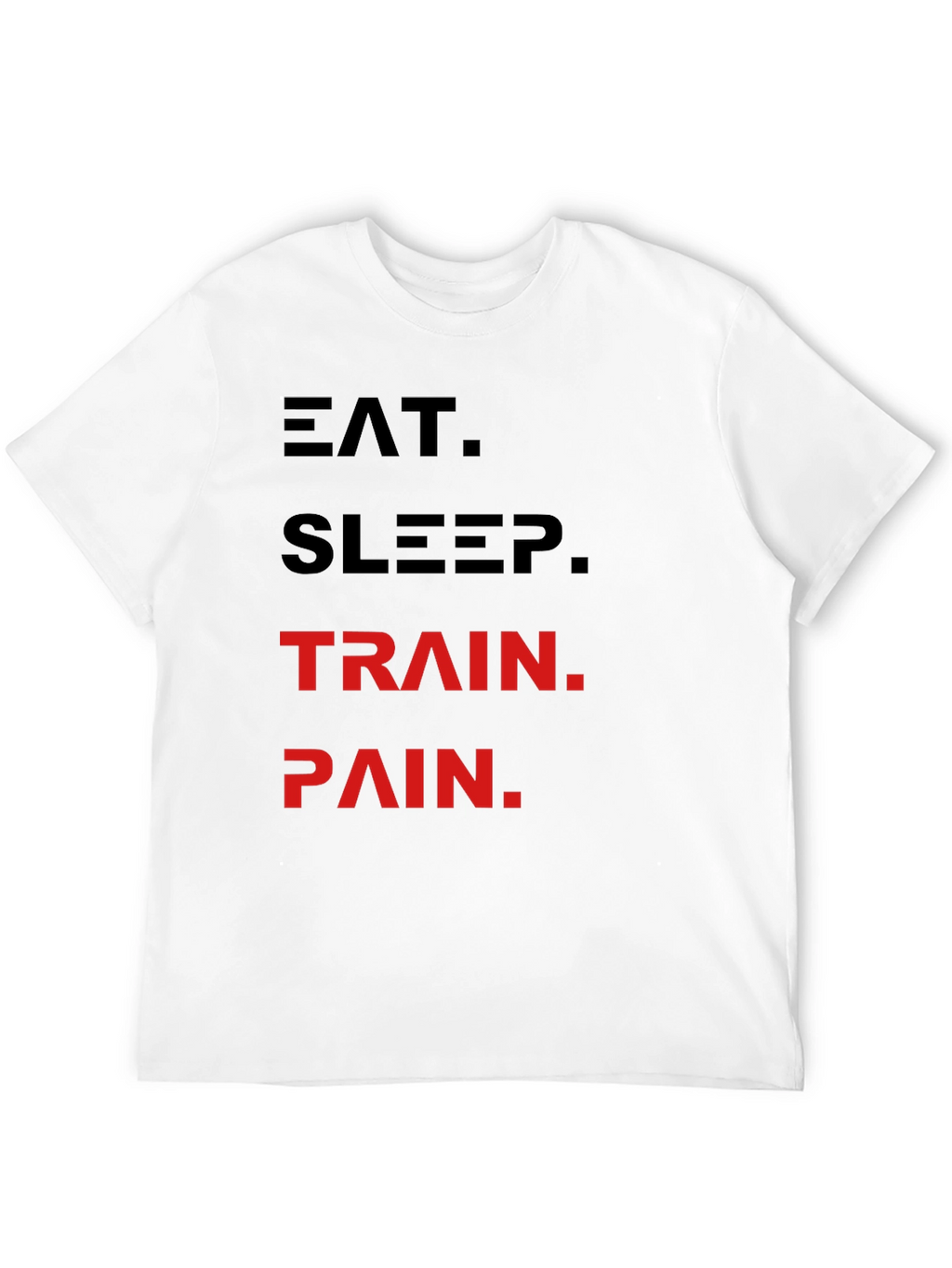 Eat Sleep Train Pain Black T-Shirt