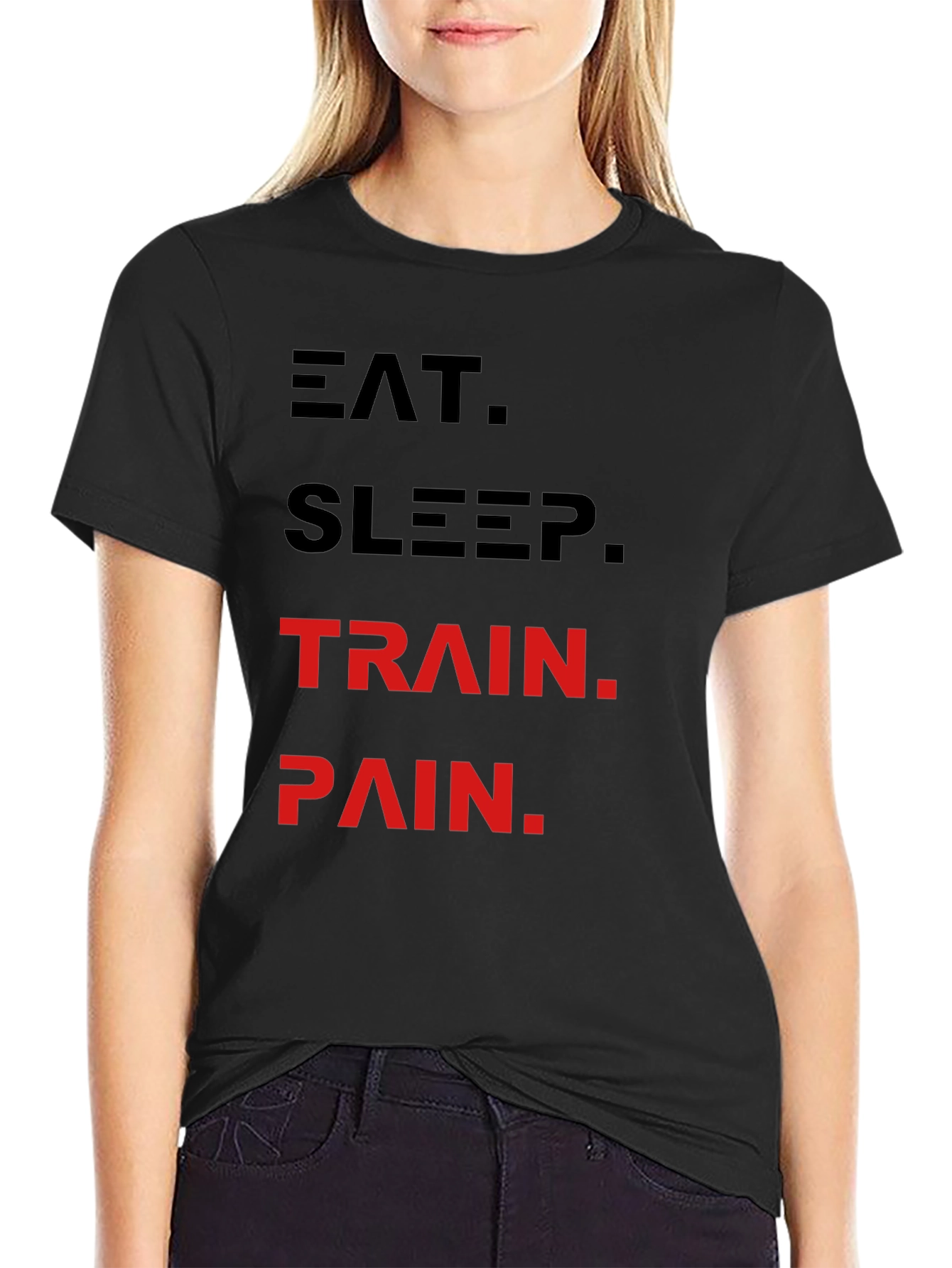 Eat Sleep Train Pain Black T-Shirt