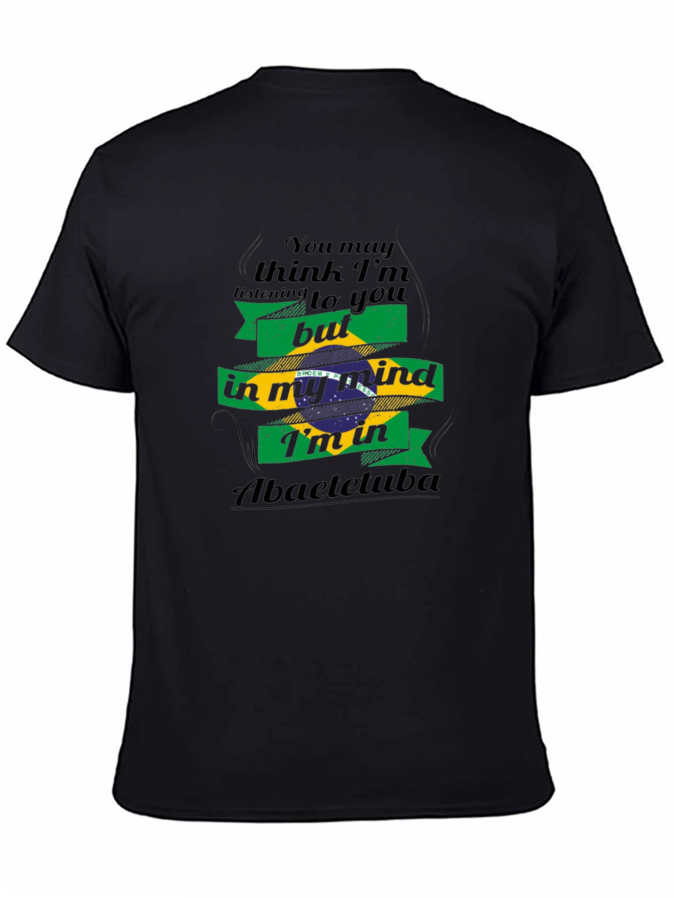 Abaetetuba Brazil T-Shirt - In My Mind Graphic Tee